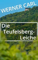 Werner CARL - Krimi "Die Teufelsleiche"
