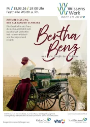 Eine Plakatwerbung für eine Lesung mit Alexander Schwarz über Bertha Benz. Im Hintergrund ist ein historisches Auto zu sehen, das die Verbindung zur Automobilgeschichte symbolisiert.